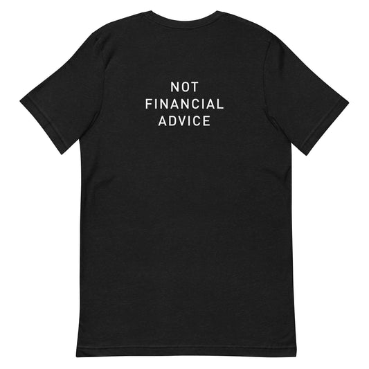 Not Financial Advice Tee